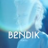Bendik - Album Fortid