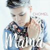 Chomel - Album Mama