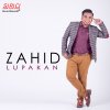 Zahid - Album Lupakan