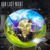 Our Last Night - Album Age Of Ignorance [Deluxe Edition]