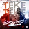Los Teke Teke - Album Internacional [Deluxe Edition]