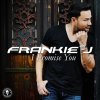 Frankie J - Album I Promise You