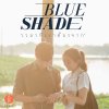 Blue Shade - Album เวลาที่เราต้องจาก