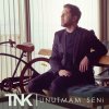 TNK - Album Unutmam Seni (Dünyanın En Güzel Kokusu Film Müziği)