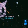 The Frights - Album Fur Sure - EP
