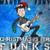 MandoPony - Album Christmas Is for Punks