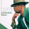 Nathi - Album Umbulelo Wam