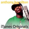 Anthony Hamilton - Album iTunes Originals - Anthony Hamilton