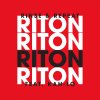 Riton feat. Kah-Lo - Album Rinse & Repeat