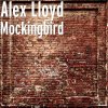 Alex Lloyd - Album Mockingbird