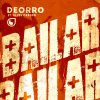 Deorro feat. Elvis Crespo - Album Bailar