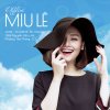 Miu Le - Album Anh Đang Nơi Đâu