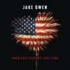 Jake Owen - Album American Country Love Song