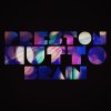 Preston Hutto - Album Brain EP