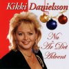 Kikki Danielsson - Album Nu är det advent