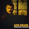 Azer Bülbül - Album Yine Düştün Aklıma / Sensiz Olmuyor