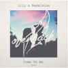 Lily & Madeleine - Album Come to Me - Single (Ofenbach Remix)
