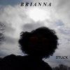 Brianna - Album Stuck