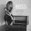 Krystl - Album Let It Go