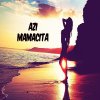 Azi - Album Mamacita
