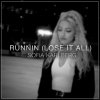 Sofia Karlberg - Album Runnin (Lose it All)