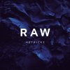 Metrickz - Album RAW