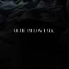 Beth - Album Pillowtalk