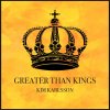 Kim Karlsson - Album Greater Than Kings