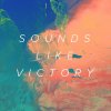 River Valley Worship - Album Sounds Like Victory (Deluxe Edition)