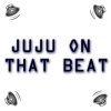 Hit Them Folk - Album Juju On That Beat (TZ Anthem)