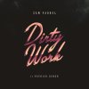 Sam Padrul feat. Patrick Baker - Album Dirty Work