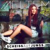 Meltem - Album Scheiss auf Jungs