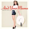 Jennifer Lopez - Album Ain't Your Mama