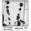 Bootleg Rascal - Album Holding On – Single
