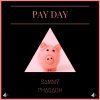 Sammy Pharaoh - Album Pay Day