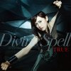 TRUE - Album Divine Spell