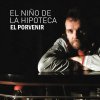 El Niño de la Hipoteca - Album El Porvenir - Acústico
