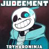 TryHardNinja - Album Judgement