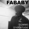 Fababy - Album Comme d'habitude