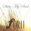 Forte A Cappella - Album Save My Soul
