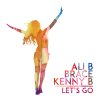 Ali B feat. Kenny B & Brace - Album Let's Go