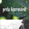 Perla Bjurenstedt - Album Livet sjunger fortfarande