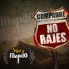 Voz de Mando - Album Compadre No Rajes