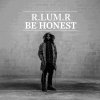 R.Lum.R - Album Be Honest