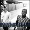 Two Worlds - Album Wrecking Ball (originally by Miley Cyrus)