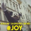Kállay Saunders Band - Album Joy