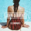 John Gibbons - Album Would I Lie to You