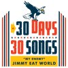 Jimmy Eat World - Album My Enemy (30 Days, 30 Songs)