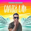 Franco Ricciardi - Album Capisce a me