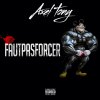 Axel Tony - Album Faut pas forcer - Single